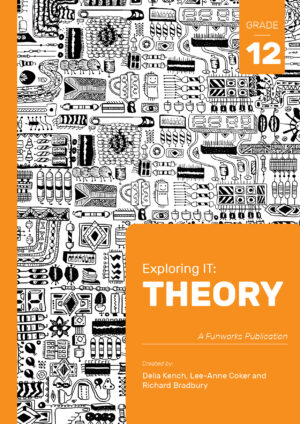 Exploring IT: Theory G12 (2'nd Edition) - 9780639903743