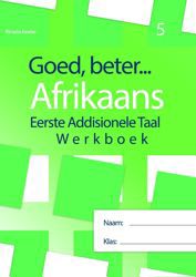 Goed Beter Afrikaans G5 Werkboek - 9781928370963