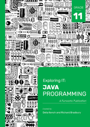 Exploring IT: Java Programming G11 (3'rd Edition) - 9781928495062