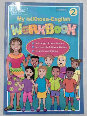 My isiXhosa-English Workbook 2 - 9781990986802