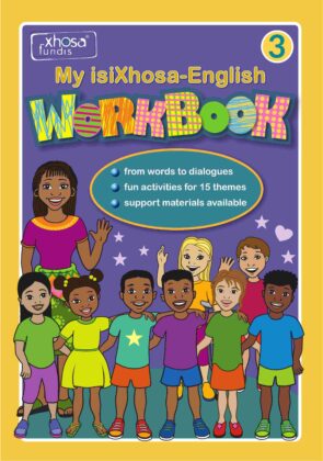 My isiXhosa-English Workbook 3 - 9781990986819