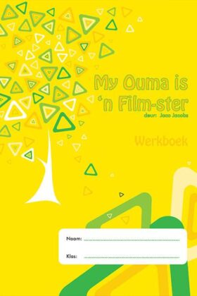 My Ouma is 'n Film-ster Werkboek - 9780992219574
