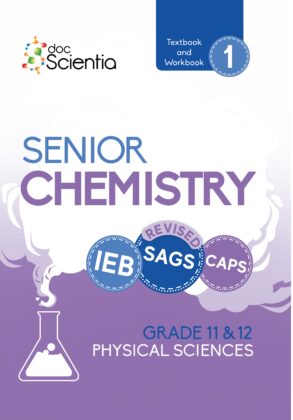 IEB Physical Sciences Senior Chemistry Textbook & Worbook 1 - 9781991210838