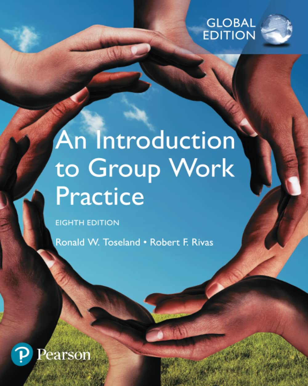 Introduction To Group Work Practice An Global Ed 9781292160283