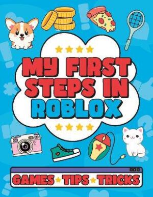 My First Steps in Roblox - 9781804539668