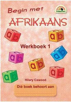Begin met Afrikaans Werkboek 1 - 9781920008895