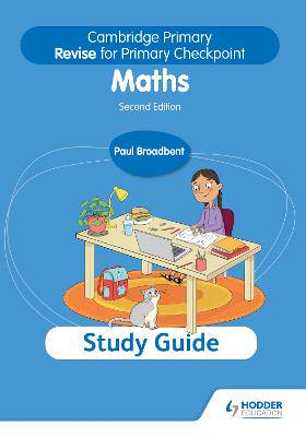 Revise for Cambridge Primary Checkpoint Maths SG - 9781398369856