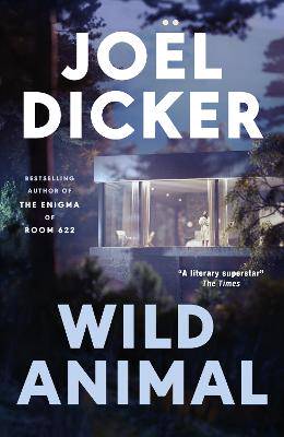 Wild Animal: The Master of the Plot Twist Returns with a New Bestseller - 9781529447828
