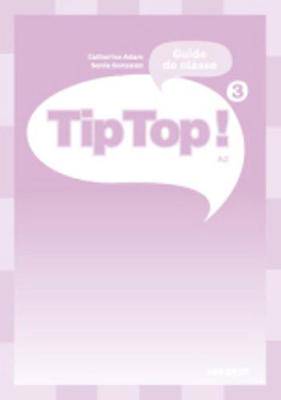 Tip Top Guide Pedagogique 3 - 9782278074914