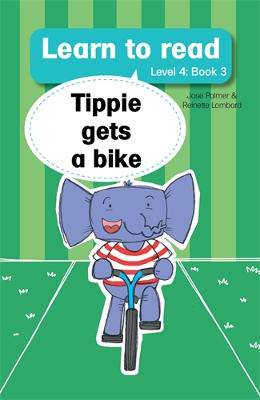 Learn to read (Level 4 Book 3): Tippie gets a bike - 9781776350049