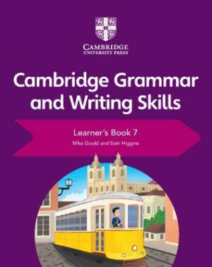 Cambridge Grammar and Writing Skills 7 - 9781108719292