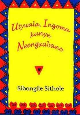 Utywala Ingoma Kunye Neengxbano - 9781868401604