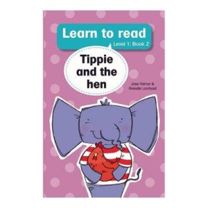 Tippie and the Hen ( Level 1) Bk2 - 9780799397000