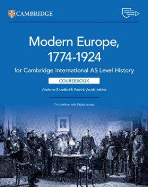 Cambridge International AS Level History Modern Europe 1774-1924 Coursebook with Digital Access (2 Years)