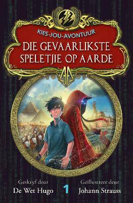 Kies Jou Avontuur : Die Gevaarlikste Speletjie Op - 9780798180696