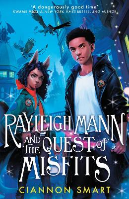 Rayleigh Mann and the Quest of Misfits - 9781800786523