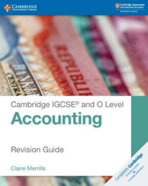 Cambridge IGCSE & O Level Accounting R. Guide - 9781108436991