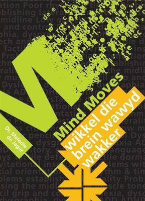 Mind Moves Wikkel die Brein Wawyd Wakker - 9780620449113