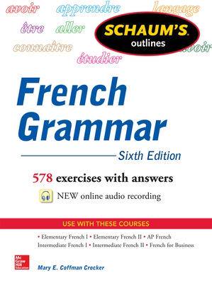 Schaum's Outline of French Grammar 6th ed - 9780071828987