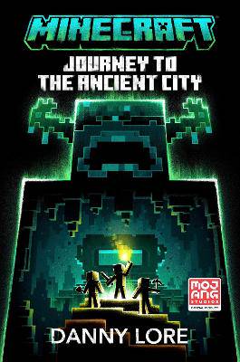 Minecraft Journey to the Ancient City - 9780008615512