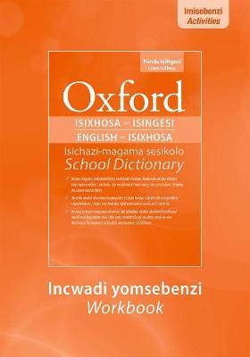 Oxford Bilingual School Dictionary Workbook IsiXho - 9780190406721
