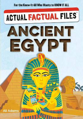 Actual Factual Files: Ancient Egypt - 9781523535330