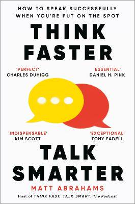 Think Faster, Talk Smarter - 9781035024971