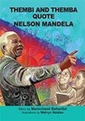 Thembi and Themba Quote Nelson Mandela - 9781920480615