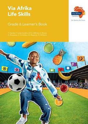 Via Afrika Life Skills Grade 6 - 9781415423844