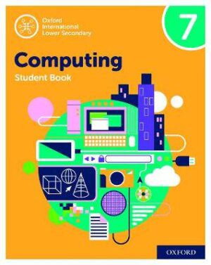 Oxford International Lower Secondary Computing - 9780198497851