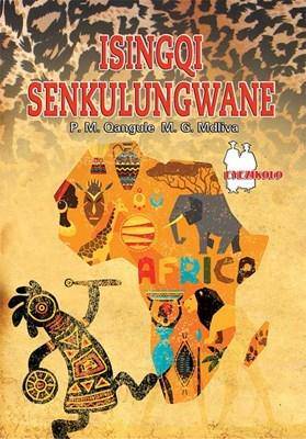 Isingqi Senkulungwane (School edition) - 9780796074270