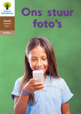 Oxford Storieboom Klanke Niefiksie: Ons stuur foto's: Fase 1: Boek 2: Graad 1 - 9780190720537