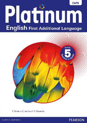 Platinum English CAPS: Gr 5: Teacher's guide: First additional language - 9780636136601