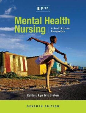 Mental health nursing: A South African perspective - 9781485124696 (o13009242)