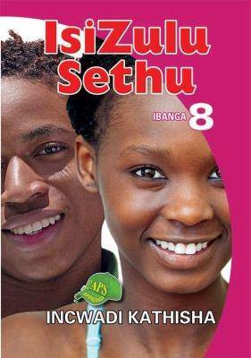 IsiZulu Sethu: Ibanga 8: Incwadi Kathisha - 9781920605636
