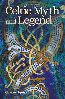 Celtic Myth and Legend - 9781839409561