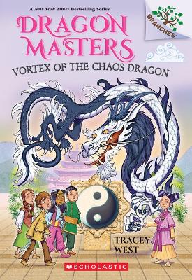 Vortex of the Chaos Dragon: A Branches Book (Dragon Masters #30): Volume 30 - 9781339022499