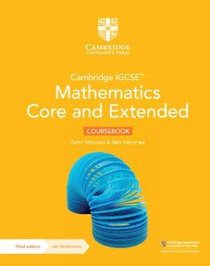 Cambridge IGCSE (TM) Mathematics Core and Extended Coursebook with Digital Version (2 Years' Access) - 9781009343671