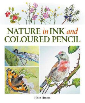 Nature in Ink and Coloured Pencil - 9780719844850