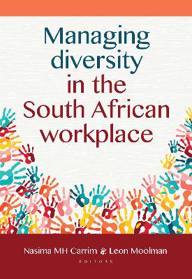 Managing Diversity in the SA workplace - 9780627037382