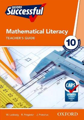 Oxford successful mathematical literacy: Gr 10: Teacher's guide - 9780199052202