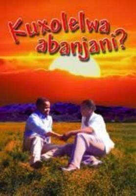 KUXOLELWA ABANJANI? - 9780796018854