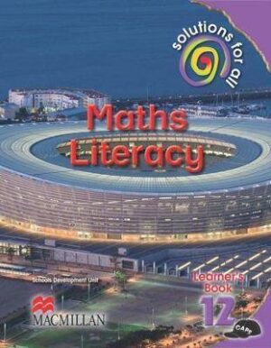 Solutions for all Maths Literacy Grade 12 - 9781431014484