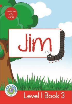 Jim: Level 1, Book 3: Grade 1: Red Level Reader - 9781928228165