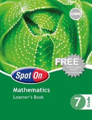 Spot on Mathematics Grade 7 - 9780796236456