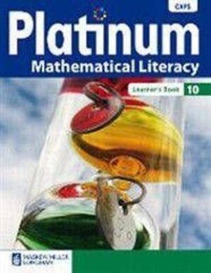 Platinum Mathematical Literacy Grade 10 - 9780636127500