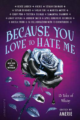 Because You Love to Hate Me: 13 Tales of Villainy - 9781408882764