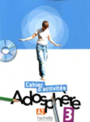 Adosphere 3 Cahier d'Activites + CD-Rom - 9782011557131