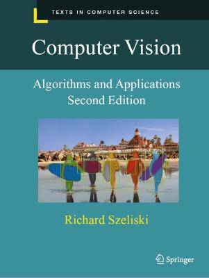 Computer Vision:Algorithms and Applications - 9783030343743