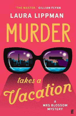 Murder Takes a Vacation: A Stylist Unmissable Summer Thriller - 9780571394623
